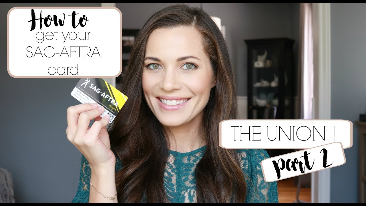 Sag-Aftra Part 2 - HOW TO JOIN