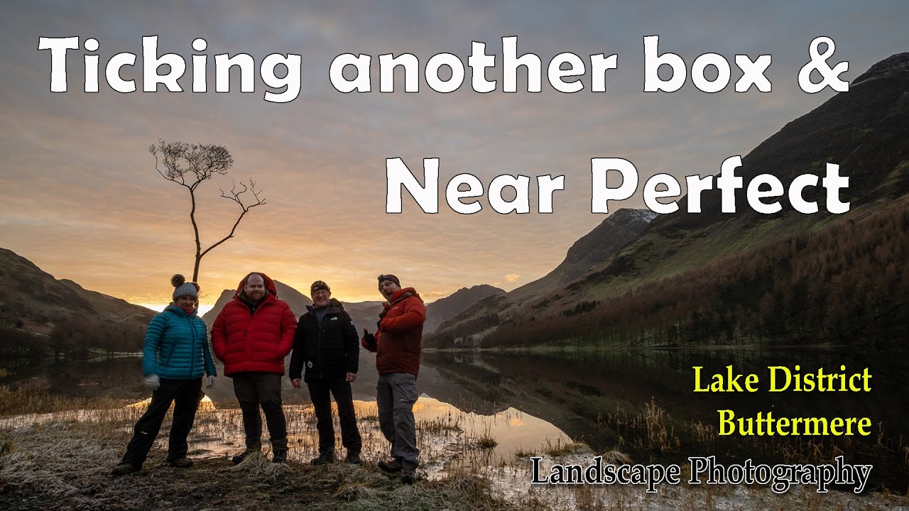 Almost Perfect, Buttermere - Landscape Photography
