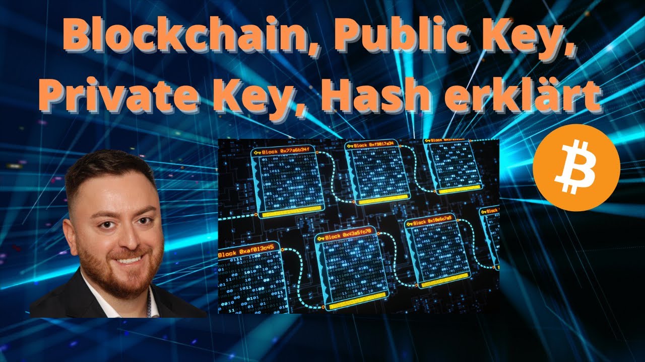 Blockchain, Public Key, Private Key, Hash erklärt