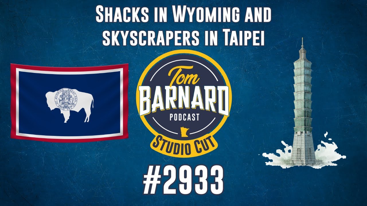 Shacks in Wyoming and skyscrapers in Taipei - #2933