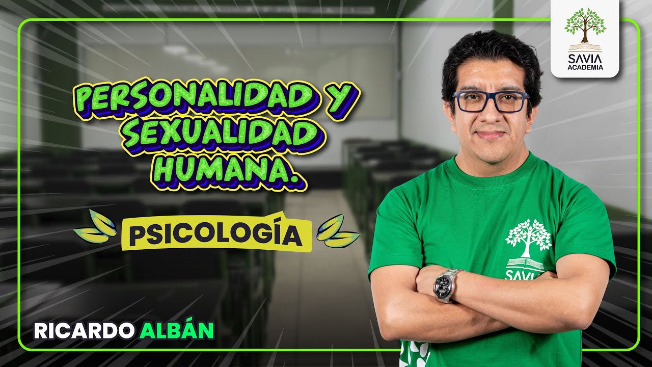 🔴𝗘𝗡 𝗩𝗜𝗩𝗢 |PERSONALIDAD Y SEXUALIDAD HUMANA | PSICOLOGÍA📚 | San Marcos es Verde 🌱
