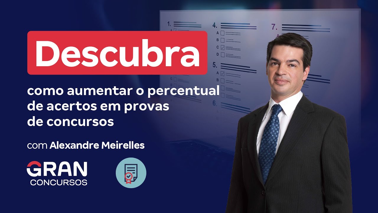 Descubra como aumentar o percentual de acertos em provas de concursos
