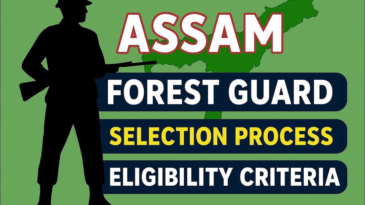 Forest Guard  Selection Process || Eligibility criteria || Job Profile #assamforest