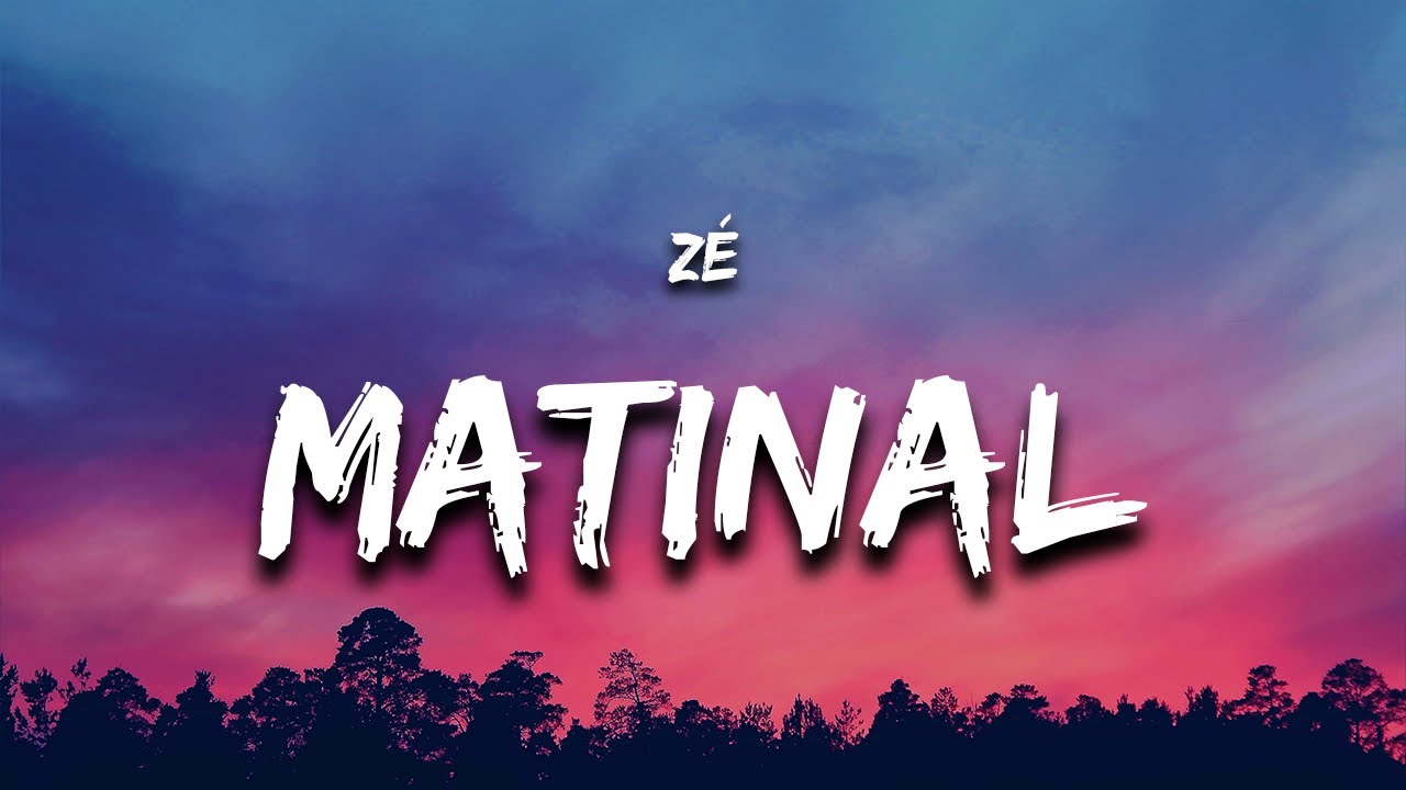 Z&Eacute; - Matinal (Paroles / Lyrics) 