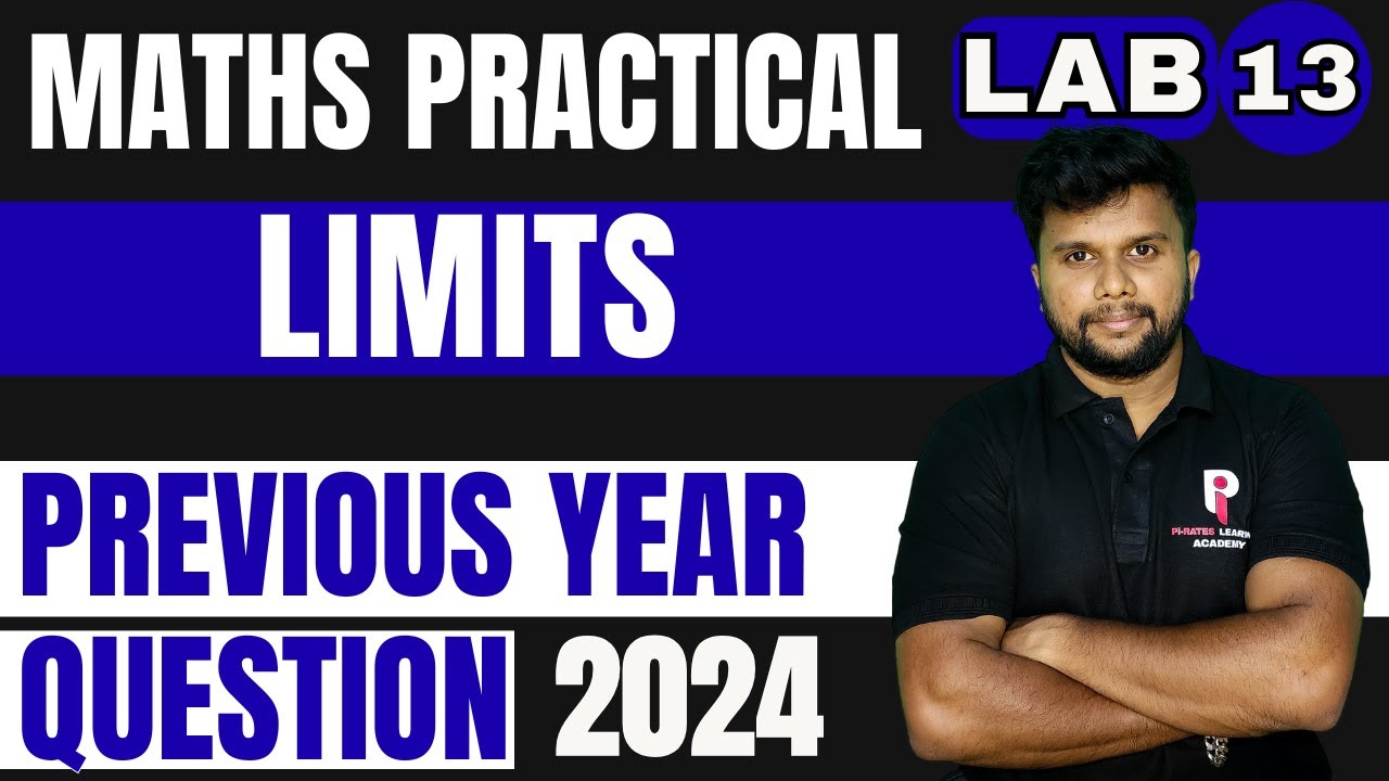 PLUS TWO MATHS PRACTICAL EXAMINATION 2026 | LAB 13 - LIMITS | PYQ 2024 |