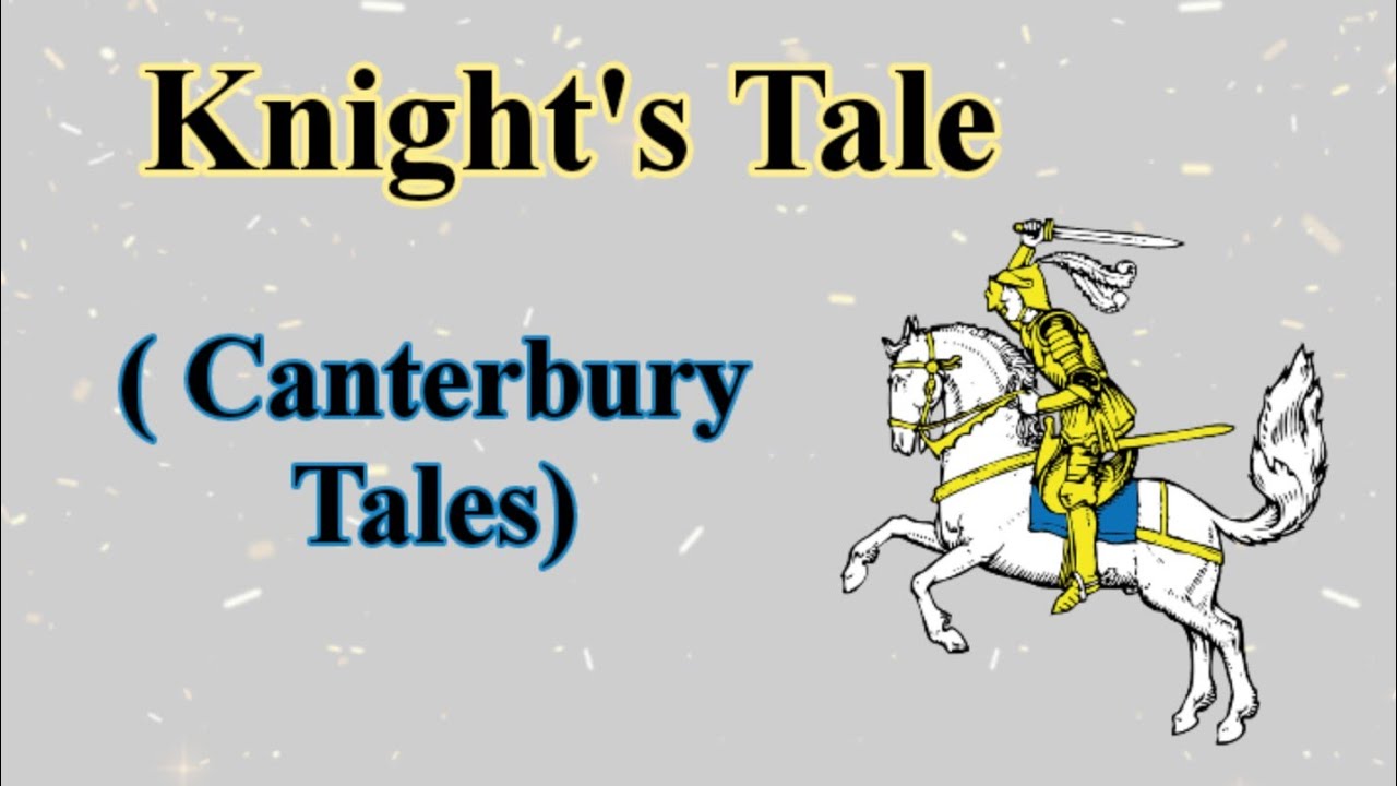 Knight's Tale in 'Canterbury Tales'