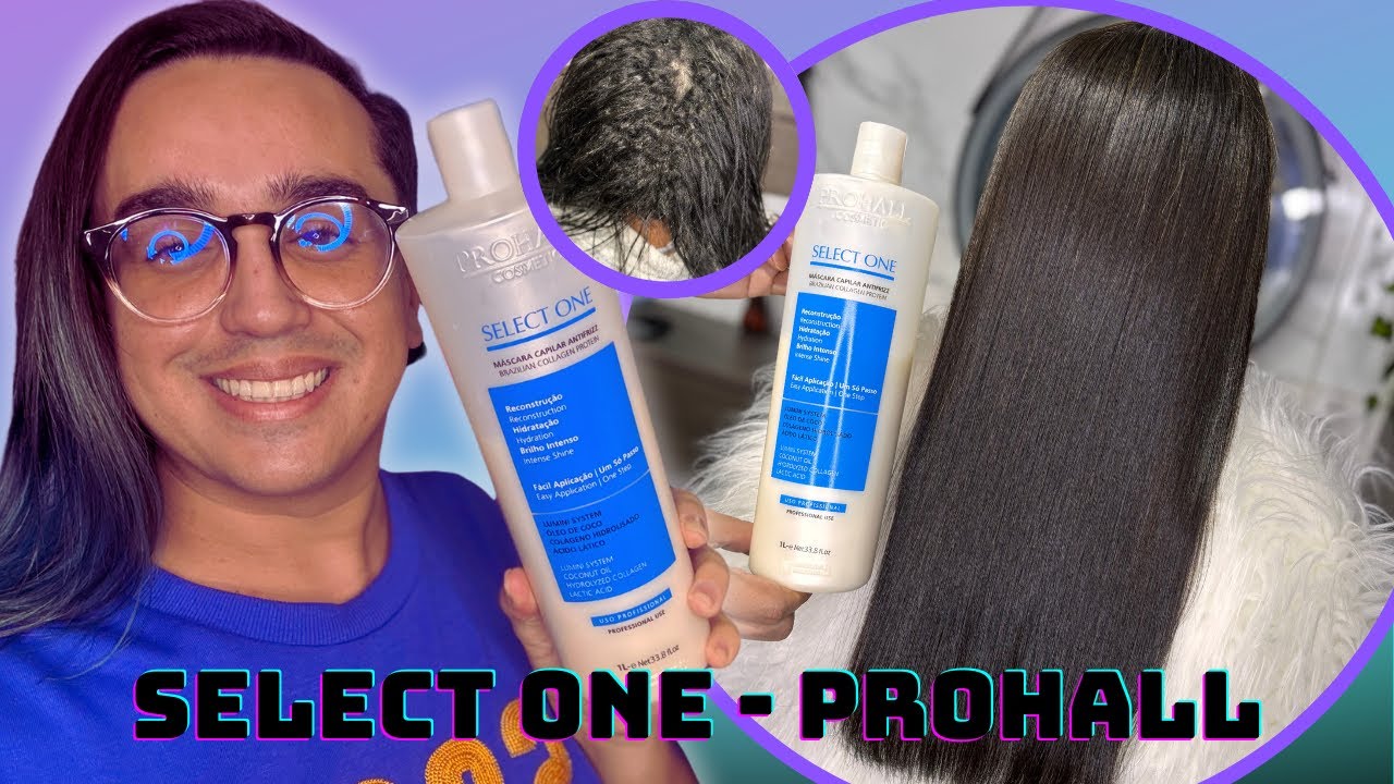 😍 SELECT ONE - PROHALL / LISO SEM FORMOL