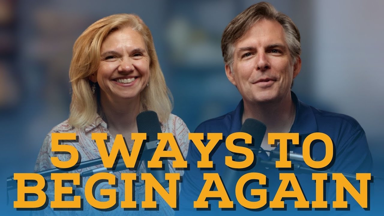 MFP 365: Five Ways to Begin Again