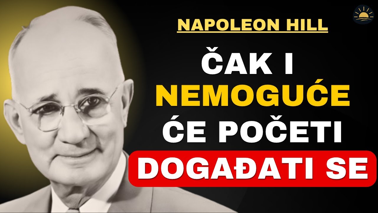 Samo 1 MINUTA (Čak i nemoguće će se manifestirati za tebe) | Motivacija Napoleona Hilla
