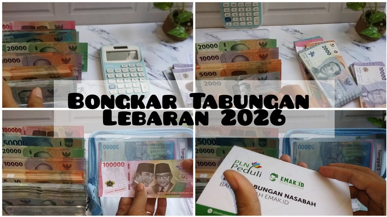 Bongkar Tabungan Lebaran 2026