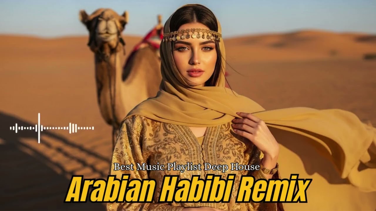 🔥 Desert Night Mix | Habibi (حبيبي) - Arabic Deep House Dance Music