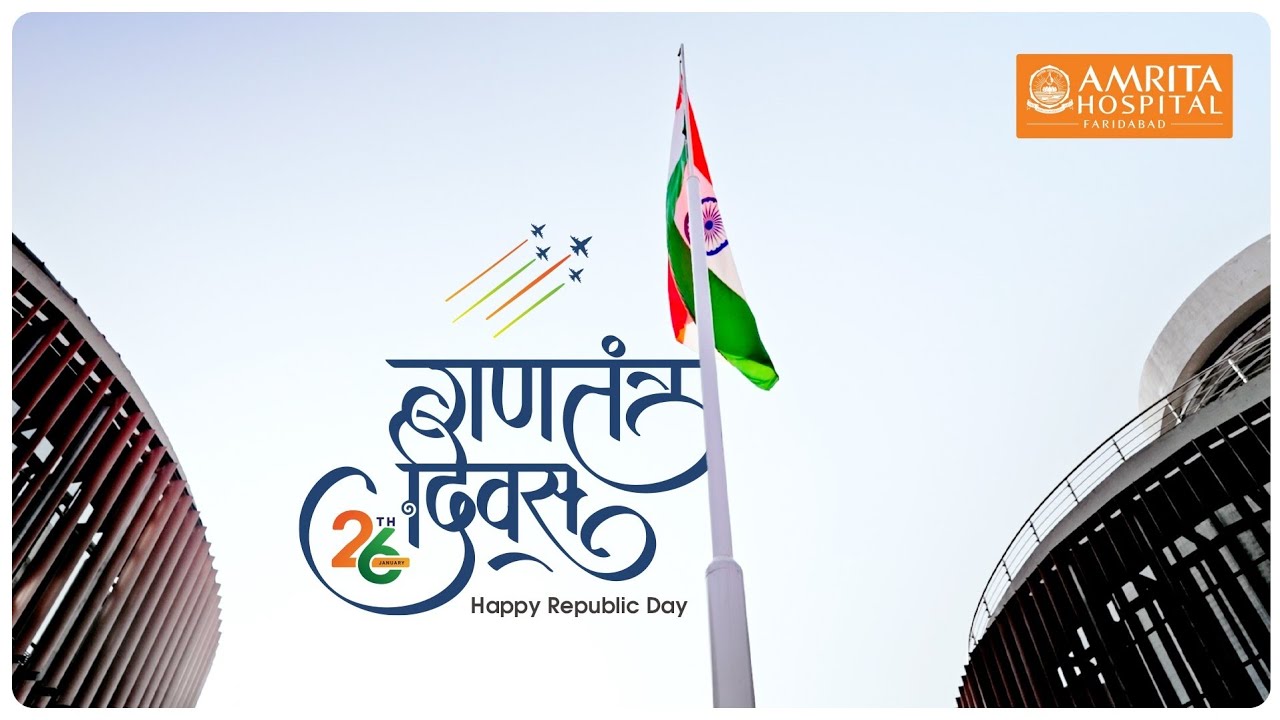 Republic Day Celebrations | Amrita Hospital, Faridabad 