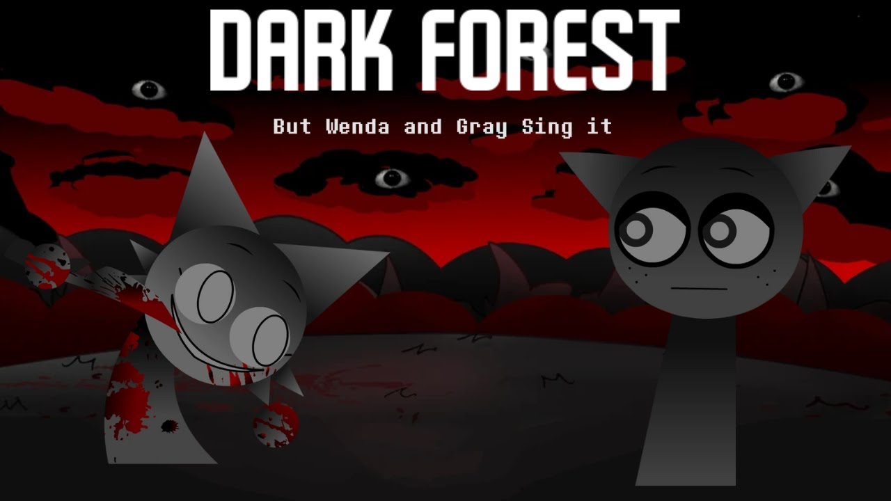 [FNF] Dark Forest: But Wenda And Gray Sing It