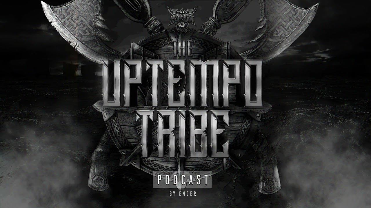Uptempo Tribe Podcast #10 - ENDER