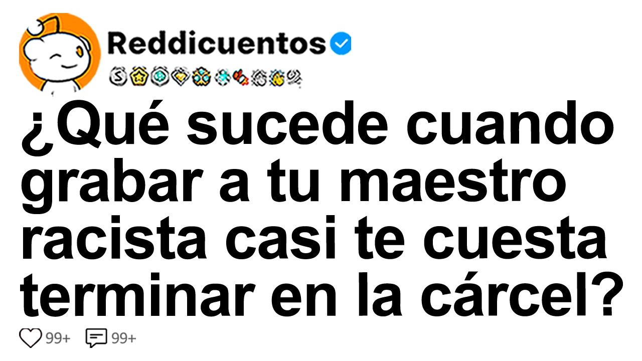 [HISTORIA COMPLETA] ¿Qué sucede cuando grabar a tu maestro racista casi te cuesta terminar en la...