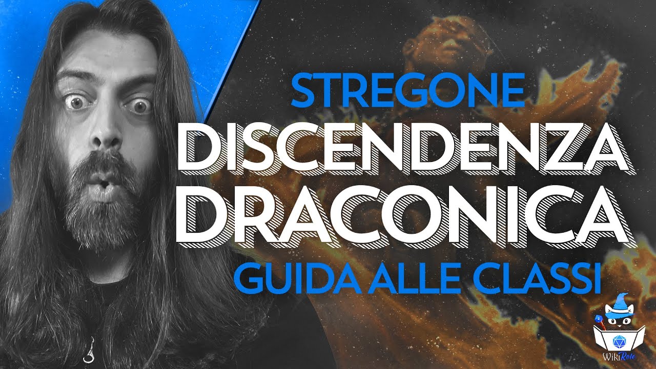 STREGONE DISCENDENZA DRACONICA | Guida alle Classi (D&D5e)