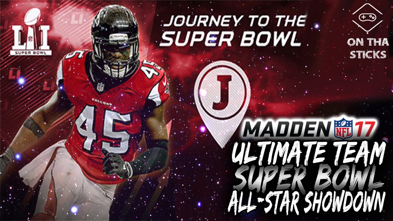 Madden 17 Ultimate Team Super Bowl All-Star Showdown & Pack Openings #MUT