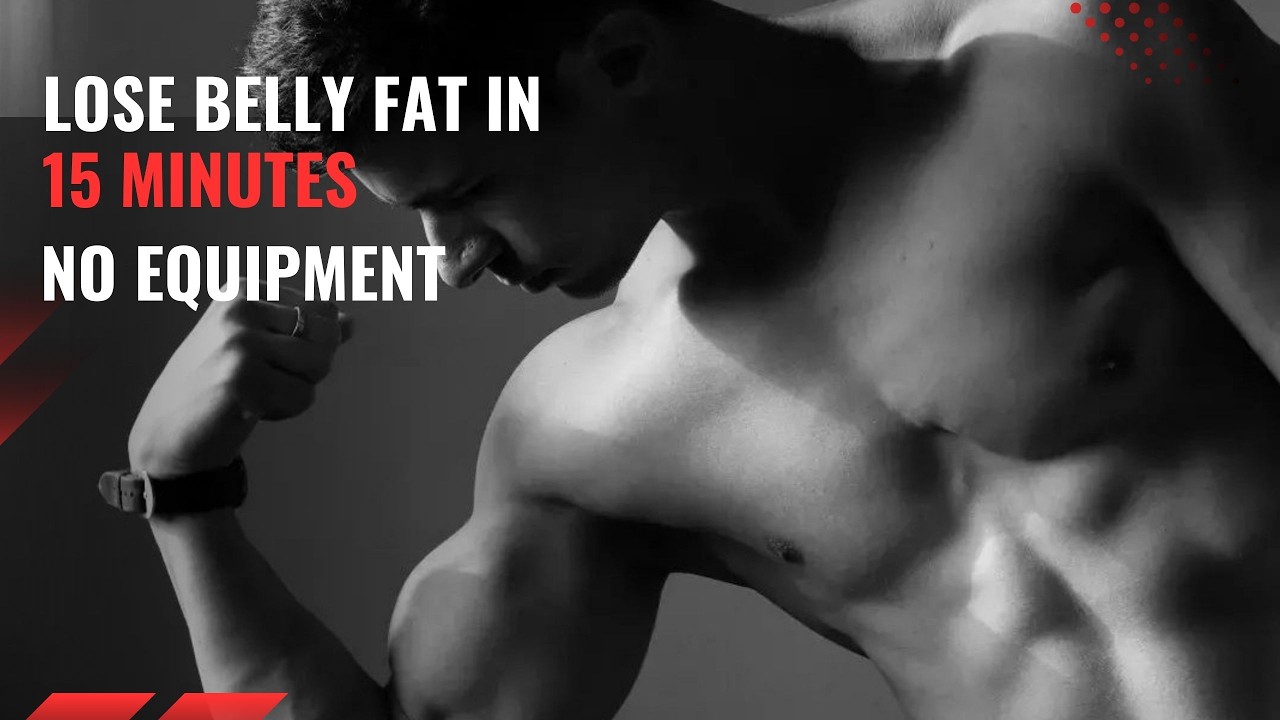 Lose Belly Fat in 15 Minutes