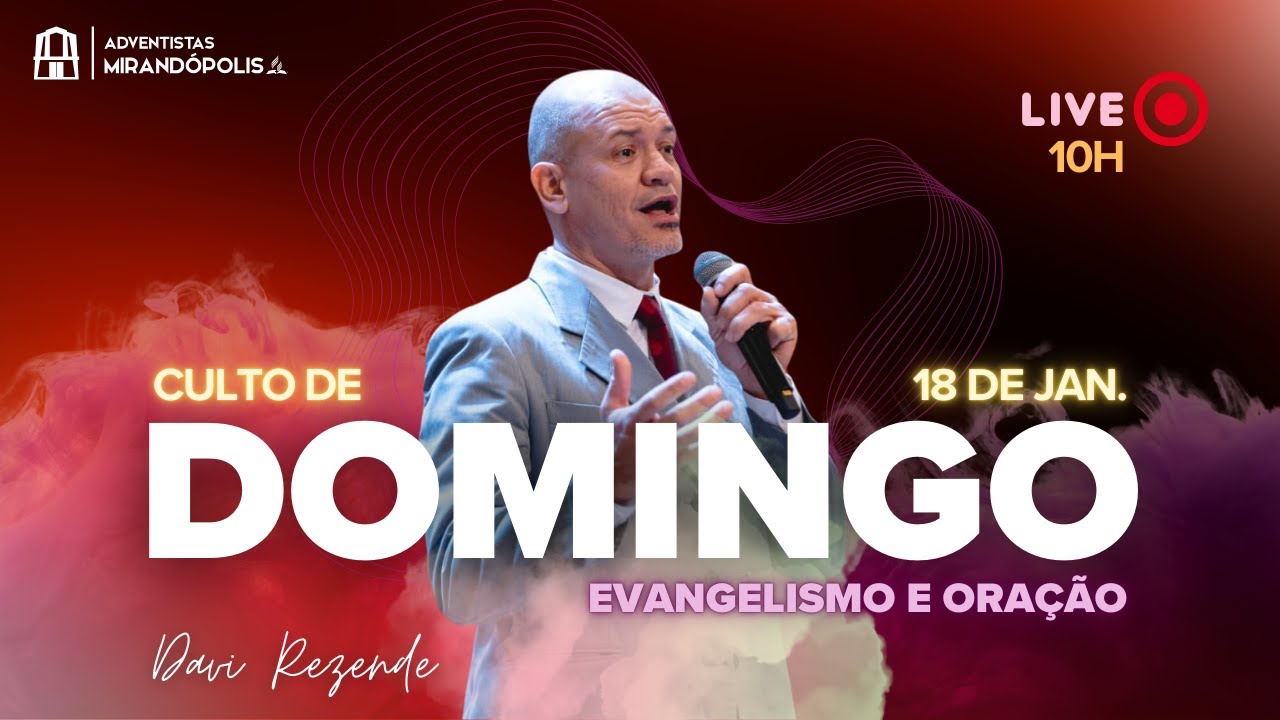 Culto de Evangelismo e Oração -  Davi Rezende |  18/01/2026