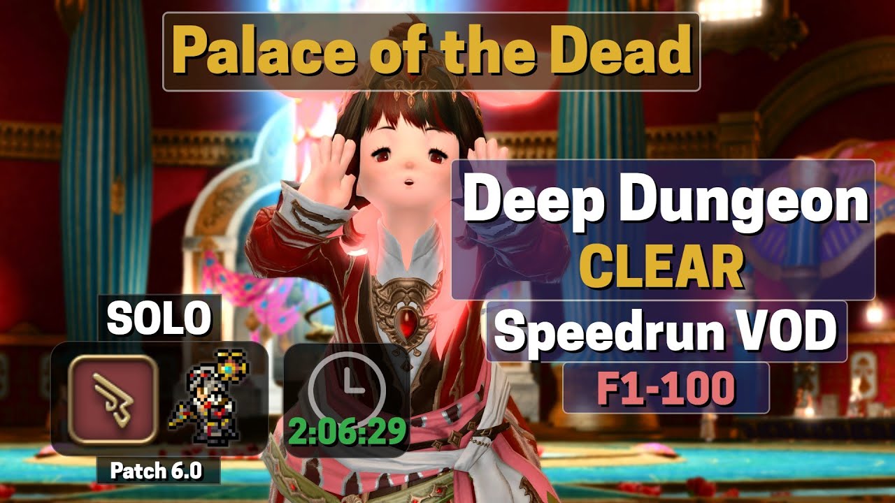 Machinist (MCH) Solo Palace of the Dead (PotD) 1-100 Speedrun in 2h6m29s