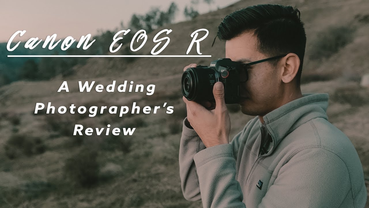 Canon EOS R - A Wedding Photographer's Review