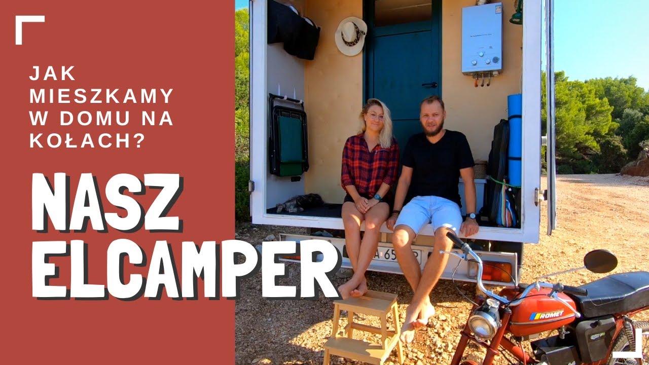 Jak zbudowaliśmy i jak mieszkamy w naszym campervanie - Elcamper (box truck camper van conversion)