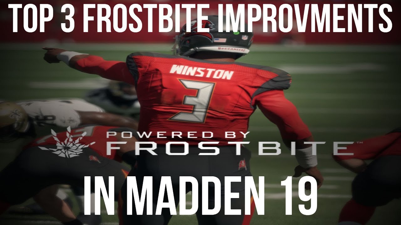 Top 3 Frostbite improvements in Madden 19