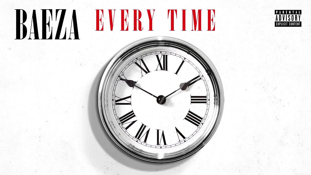 Baeza - Every Time