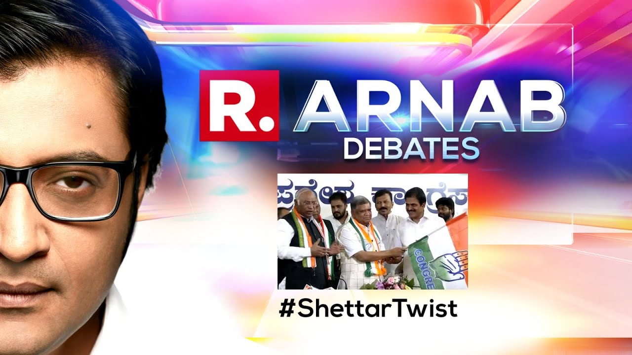 Arnab's Debate: Jagadish Shettar Dumps BJP, Joins Cong; Who Has The Advantage In K'taka Polls?