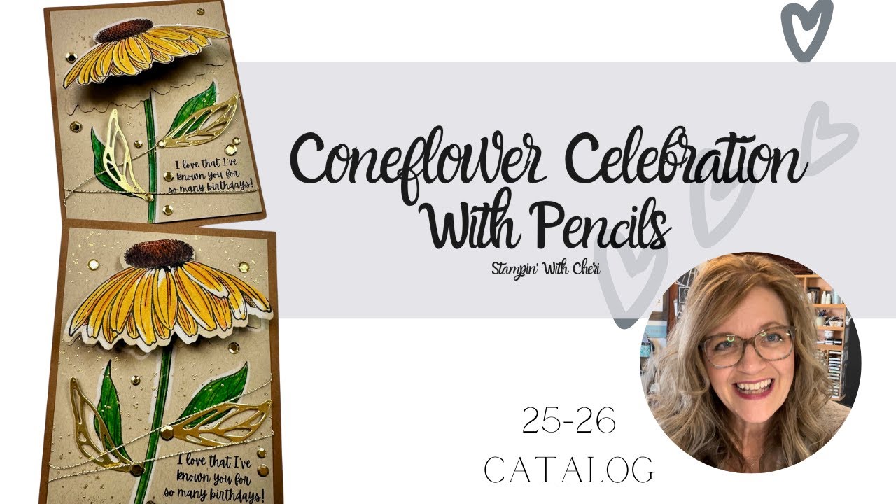 Stampin' Up! Coneflower Celebrations With Pencils Birthday Card