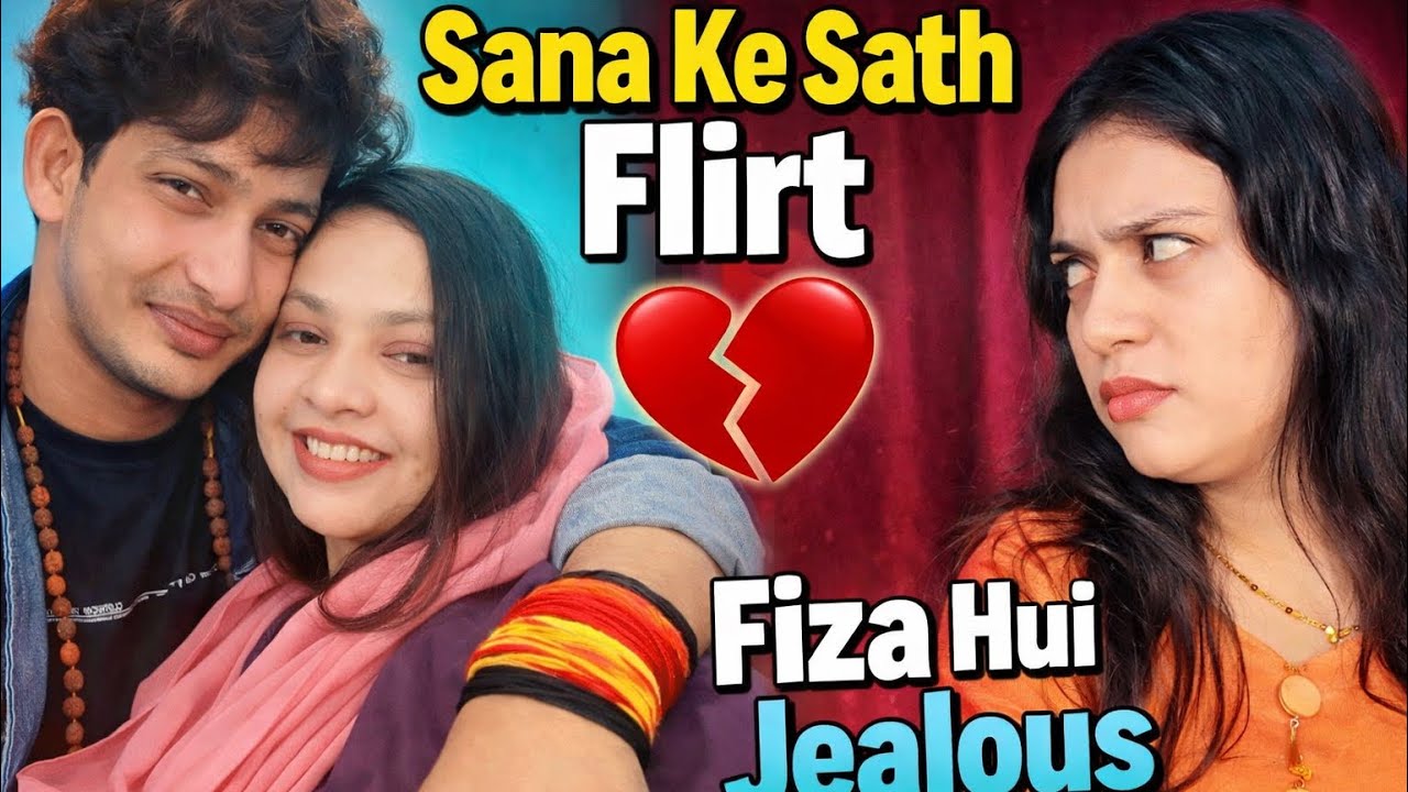 Sana ke Sath Flirt | Fiza ko Hui Jalan?😻