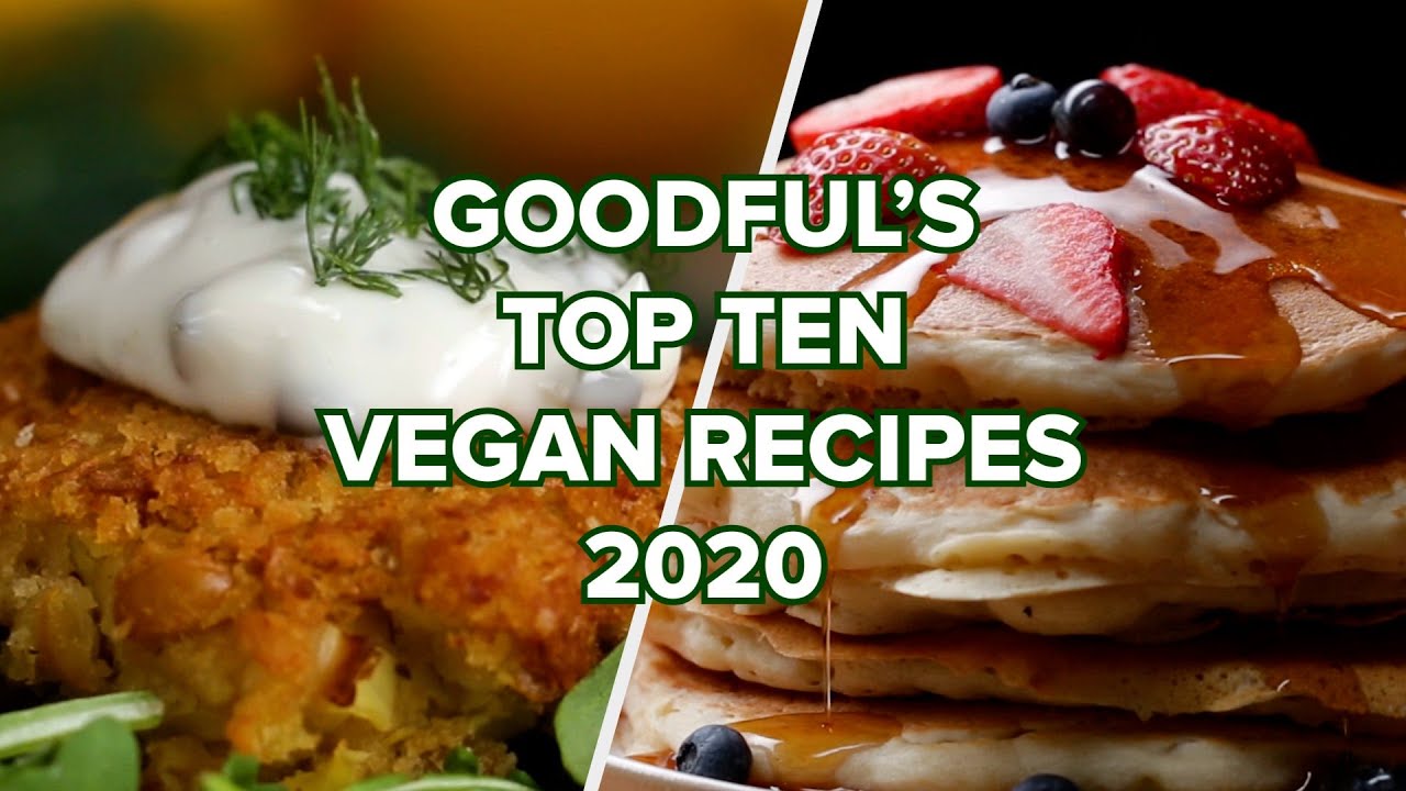 Goodful's Top Ten Vegan Recipes of 2020