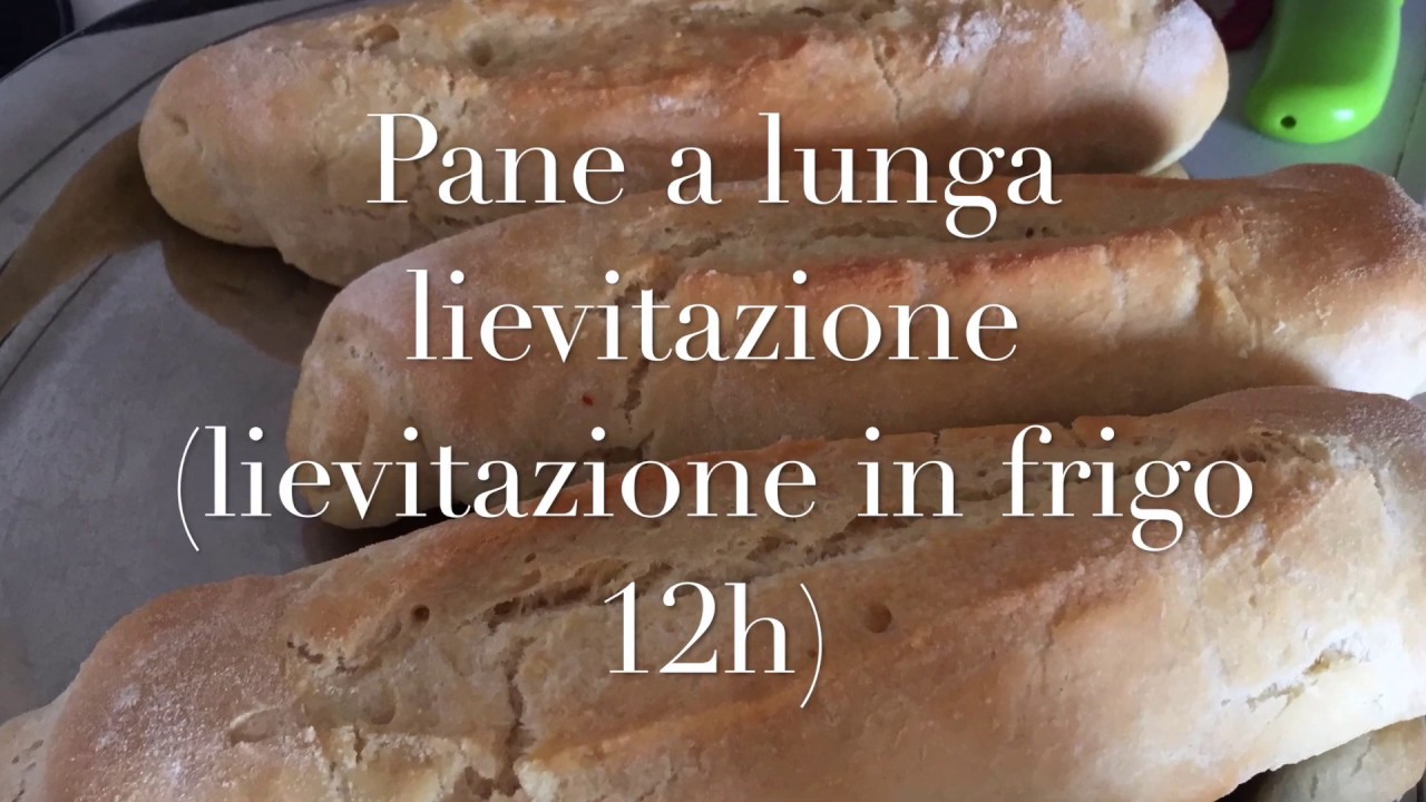 Pane a lunga lievitazione|Lievitazione 12h in frigo|
