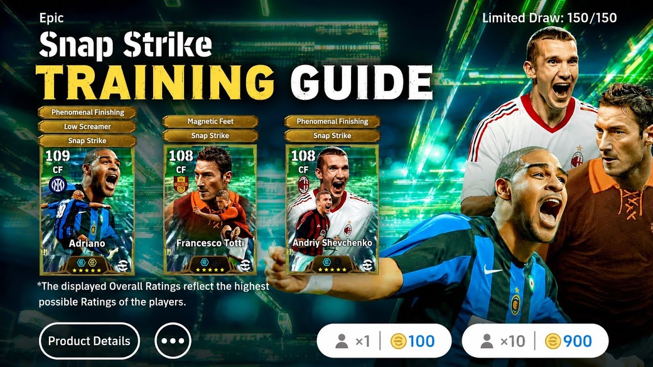 NEW SNAP STRIKE Shevchenko (108), Adriano (108), Totti BEST Training & Booster eFootball 2027