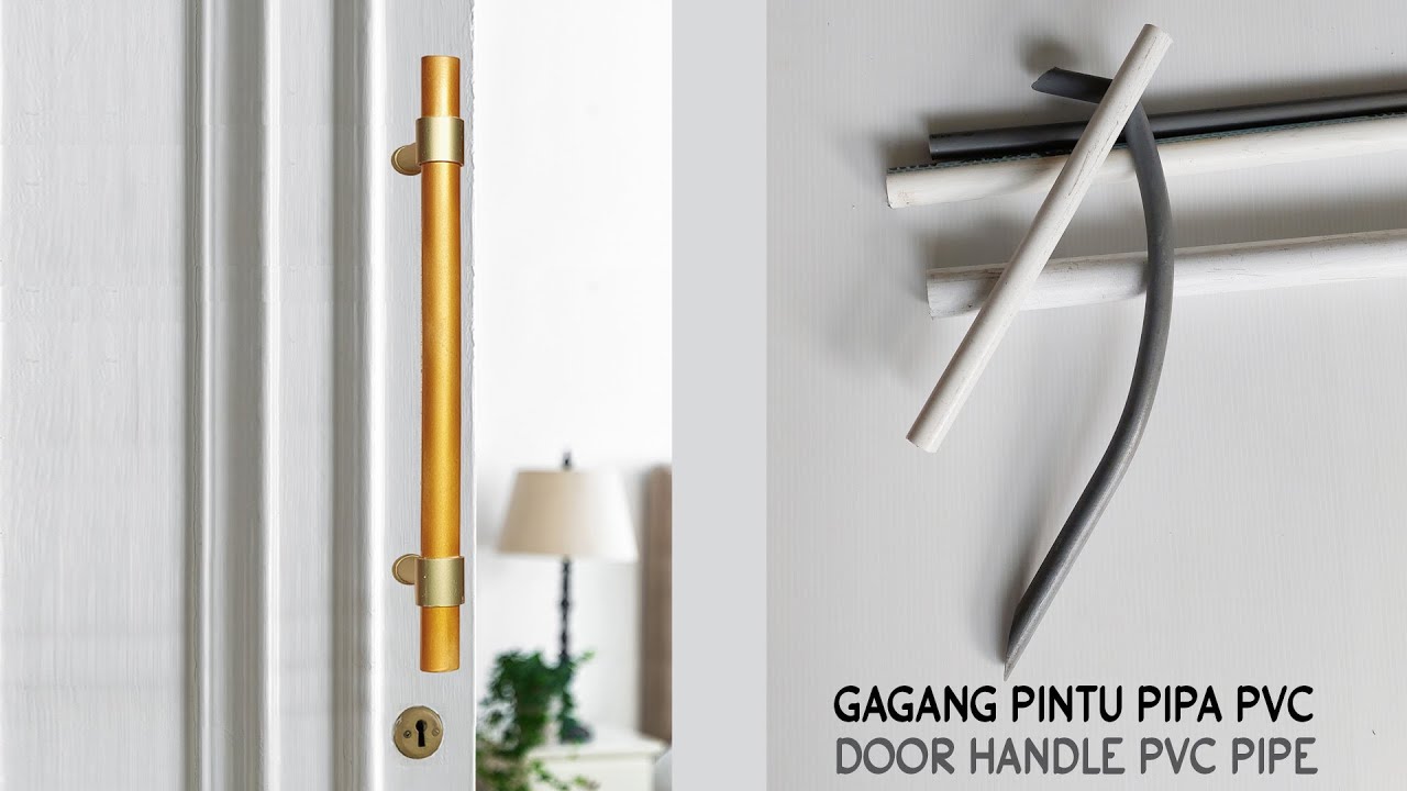 DIY Cara Membuat Tarikan Pintu dari Pipa PVC Bekas