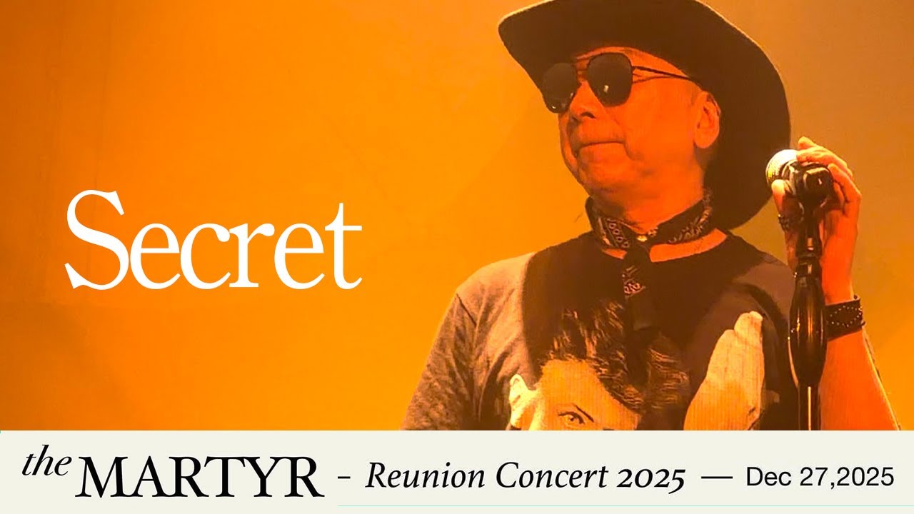 4K Secret (The MARTYR Reunion Concert 27 Dec 2025) - The MARTYR