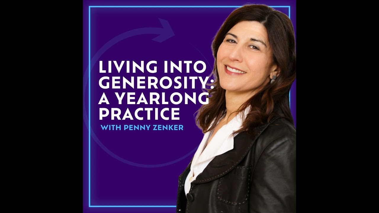 Living into Generosity: A Yearlong Practice
