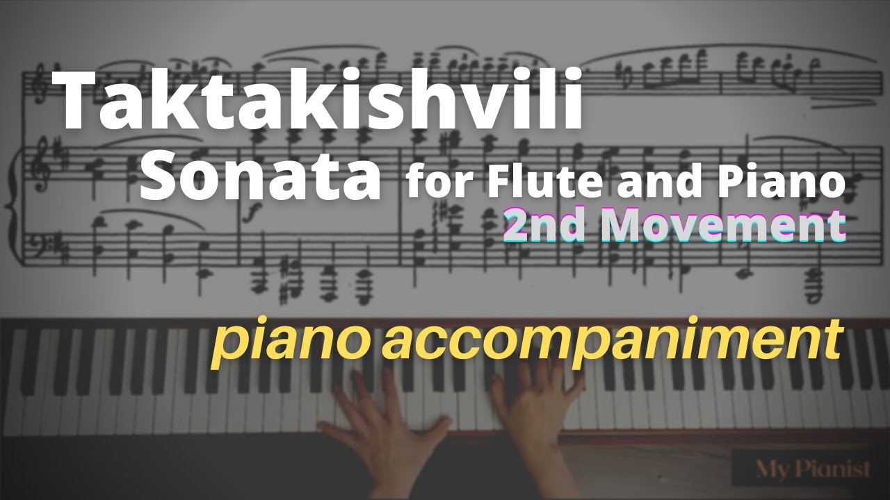 Taktakishvili - Sonata for Flute and Piano, 2nd Mov: Piano Accompaniment