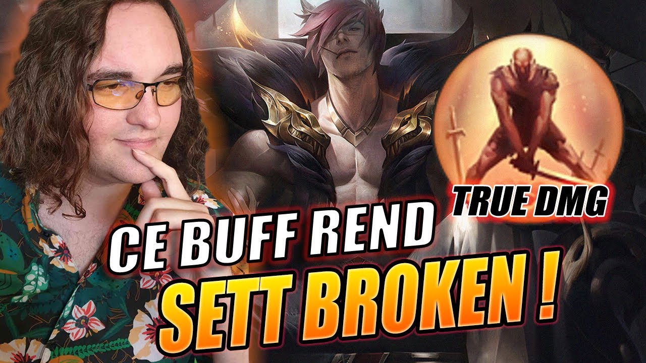 Ce BUFF de SETT le rend BROKEN