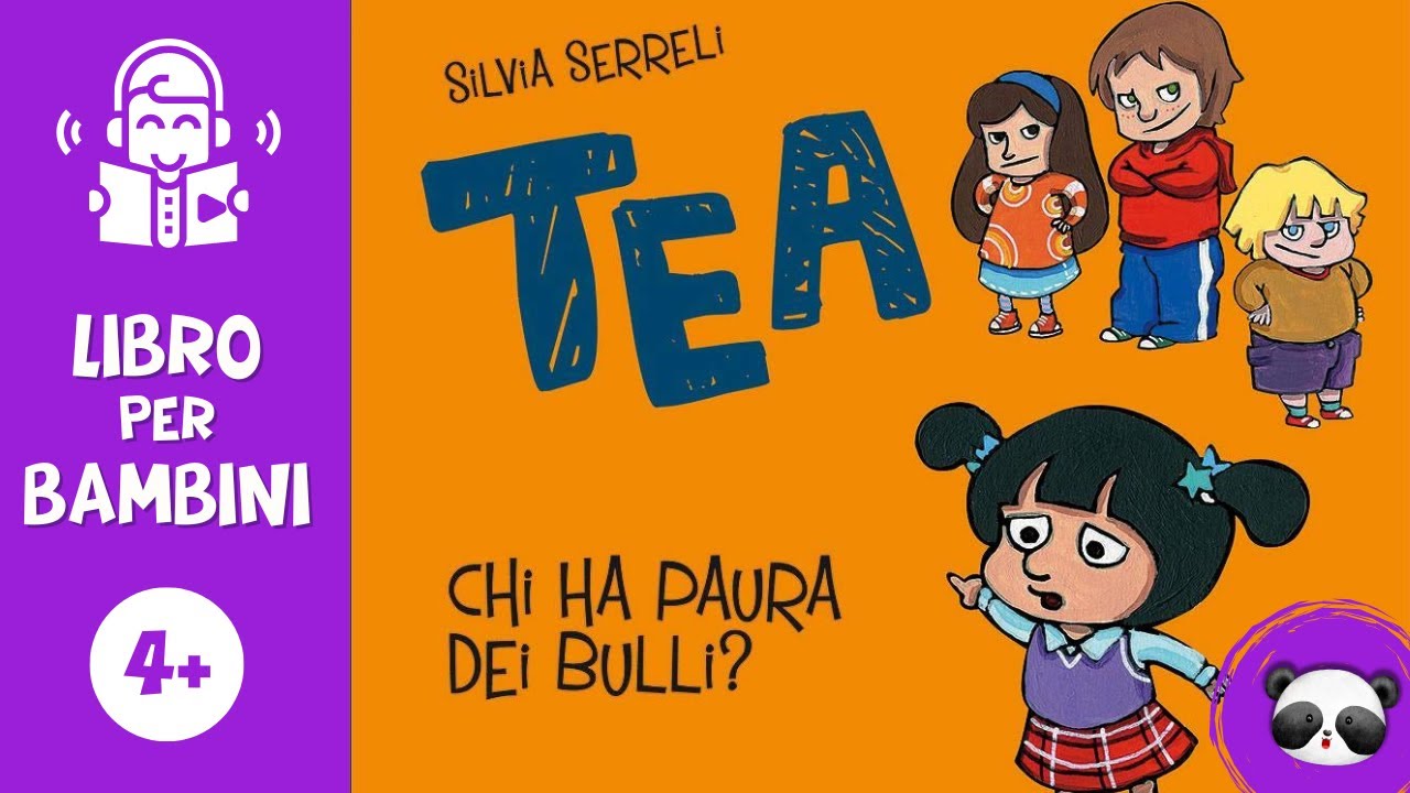 TEA Chi ha paura dei bulli? 📚 Libro per bambini letto ad alta voce