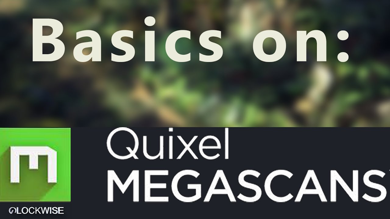 Megascans Tutorial -Basics