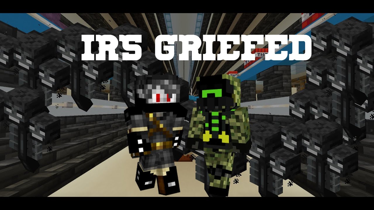 IRS GRIEFED [Simply Vanilla] - Feat. ItzFreaks