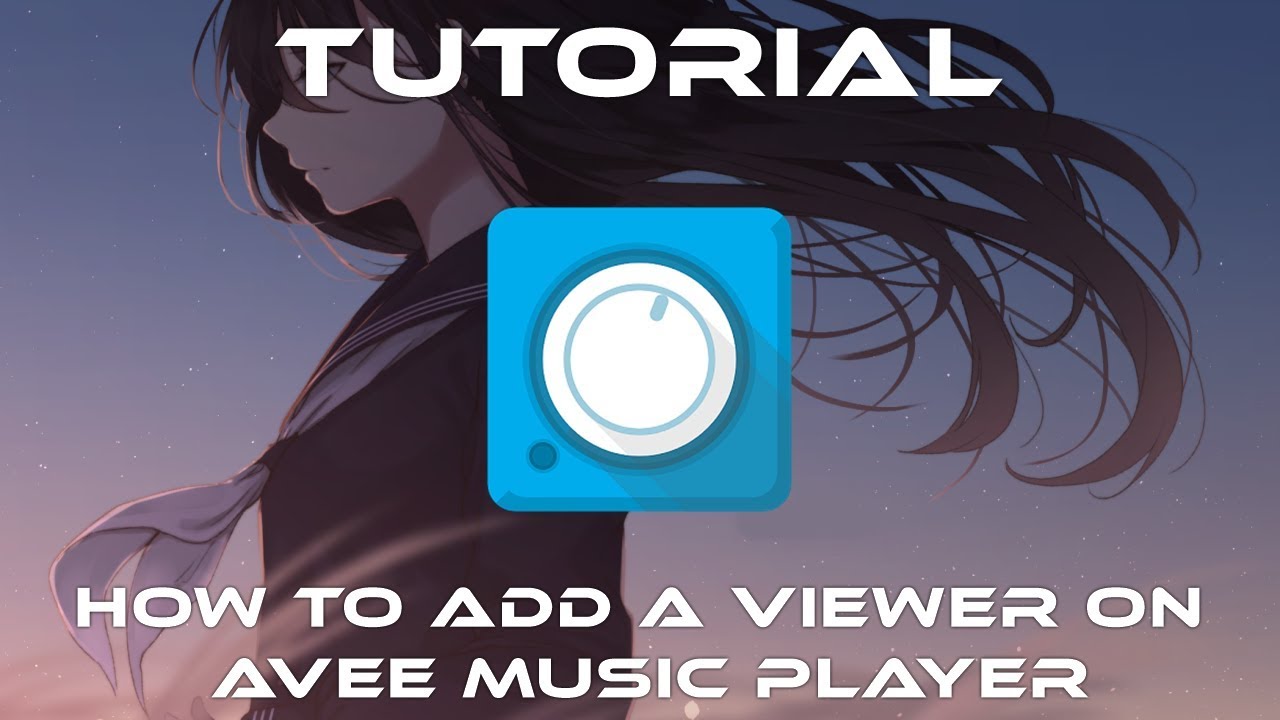 HOW TO ADD A VIEWER ON AVEE MUSIC PLAYER (Tutorial)