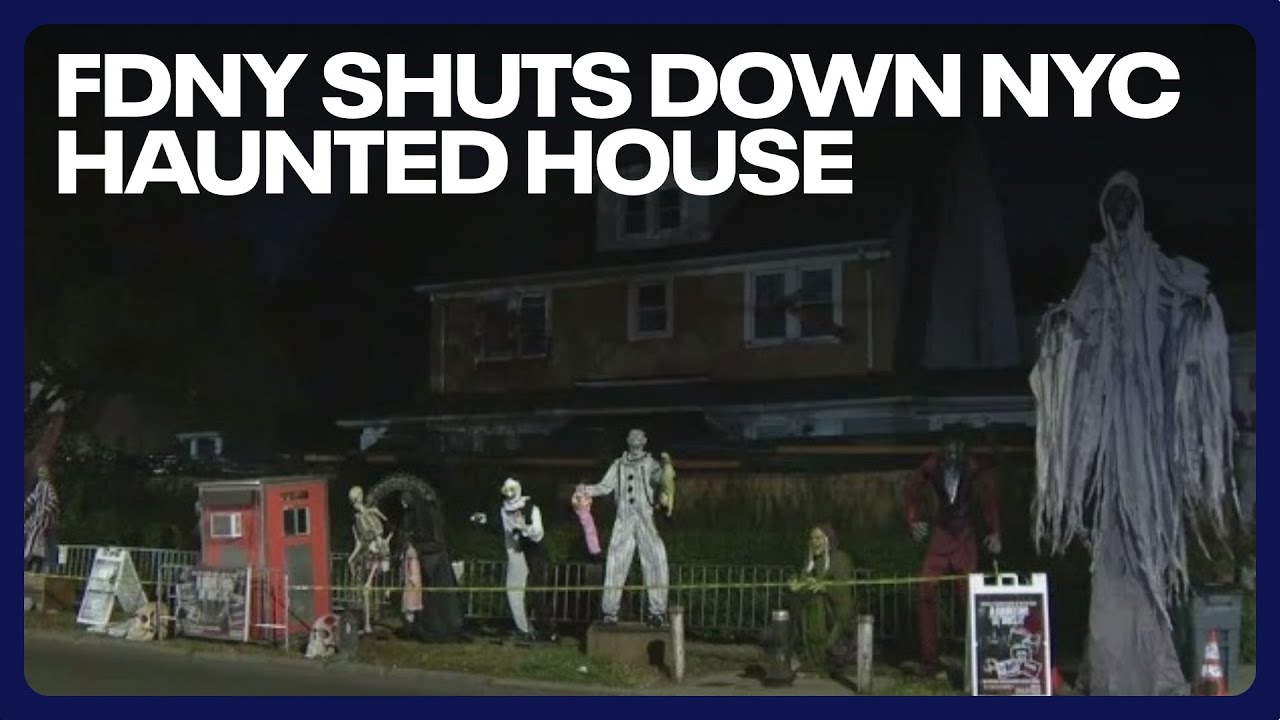 FDNY shuts down NYC haunted house, calling it a 'death trap'