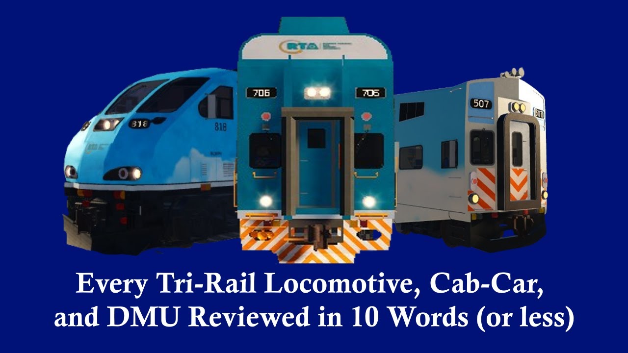 Every Tri Rail Locomotive, Cab Car, and DMU Reviewed in 10 Words (or less)