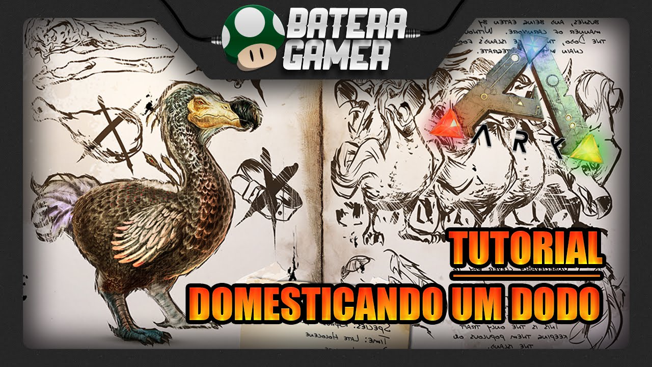 ARK: SURVIVAL EVOLVED - COMO DOMESTICAR UM DODO (TUTORIAL EM PT-BR)