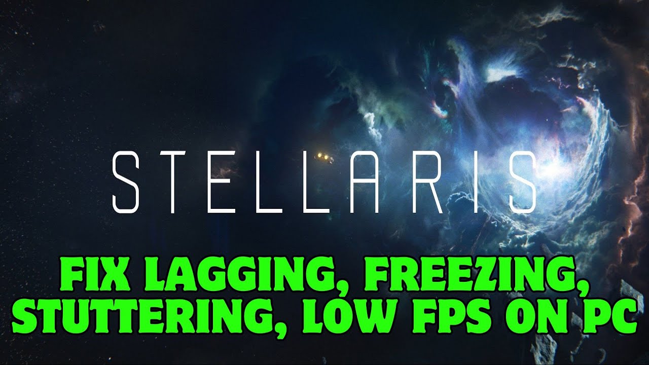 How To Fix Stellaris Lagging, Freezing, Low FPS Drop or Stuttering Issue On PC (2025) | #stellaris