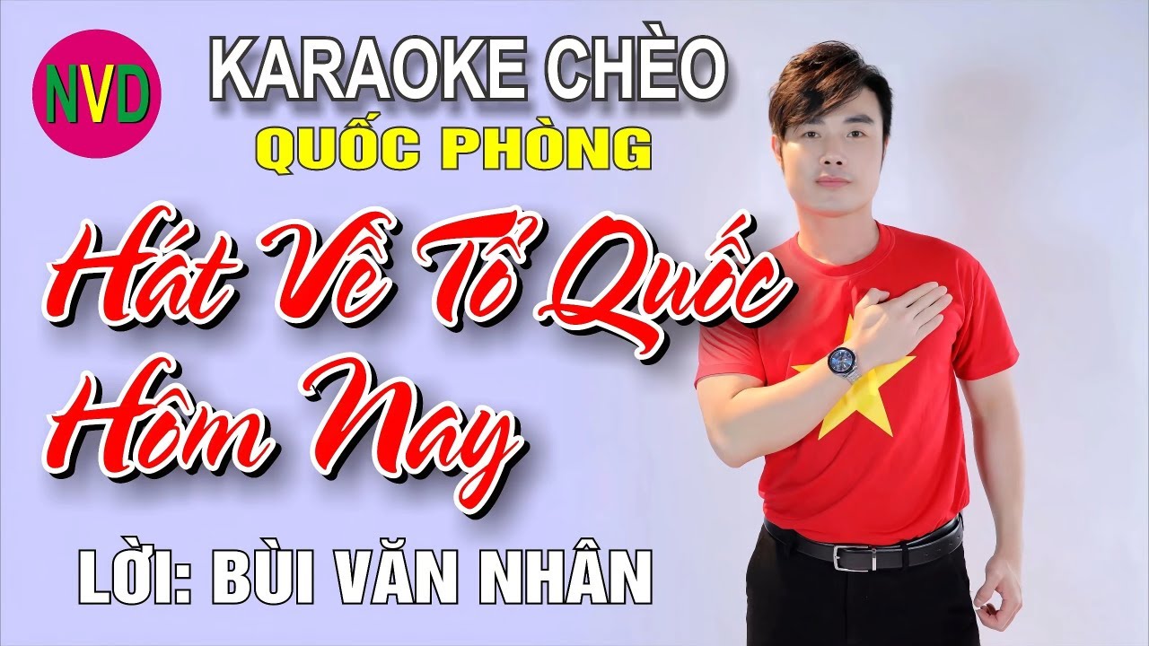 Karaoke chèo HÁT VỀ TỔ QUỐC HÔM NAY | Beat Chuẩn Quốc Phòng