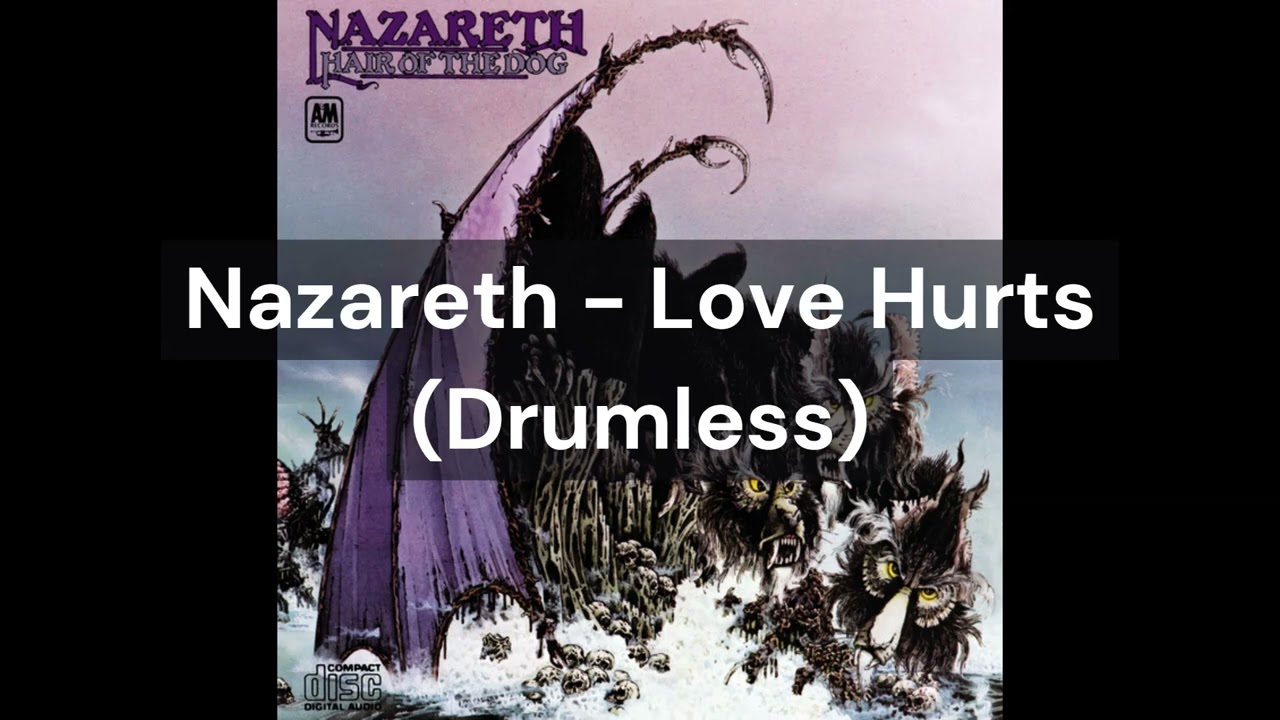 Nazareth - Love Hurts (Drumless)