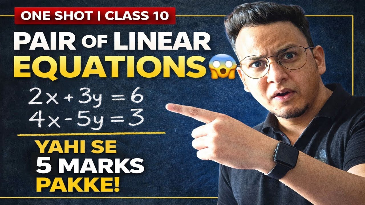 PAIR OF LINEAR EQUATIONS IN TWO VARIABLES CLASS-10TH ONE SHOT TARGET 80/80 BOARD EXAM
